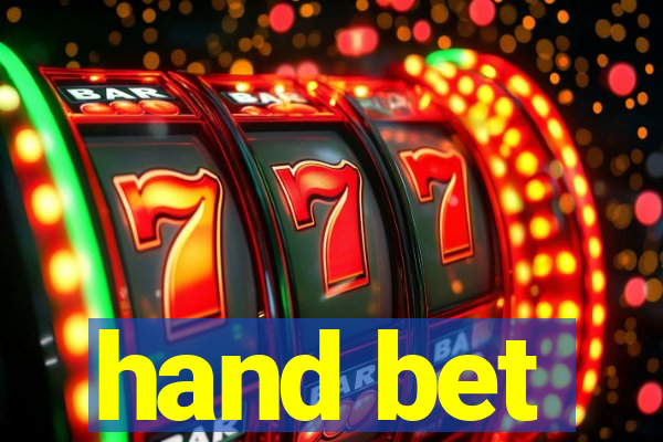 hand bet